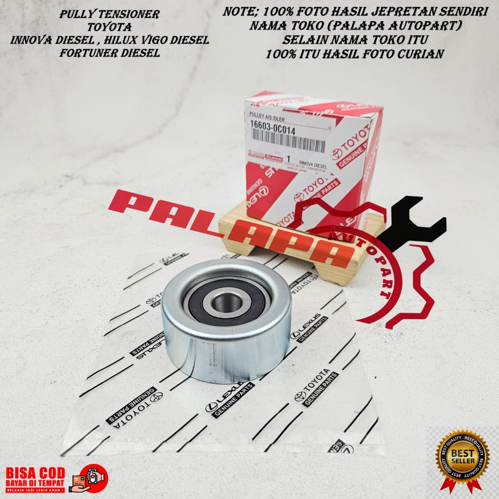 PULLY TENSIONER VAN BELT TOYOTA INNOVA DIESEL FORTUNER DIESEL HILUX ดีเซล