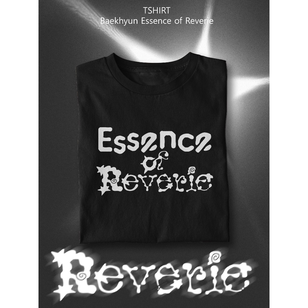 Pretty Savage- เสื้อยืด Baekhyun Essence of reverie
