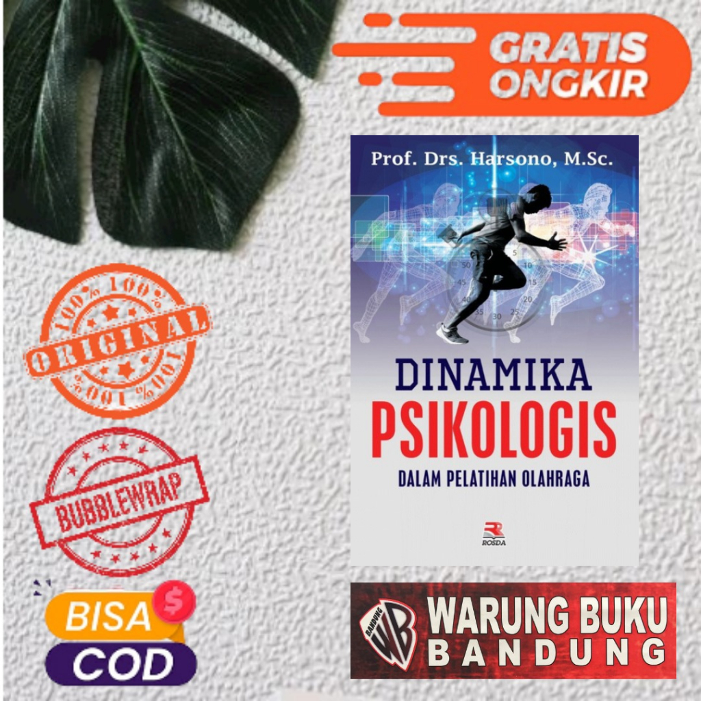 จิตวิทยา Dynamics in Sports Training - Harsono, Prof., Drs., M.Sc.