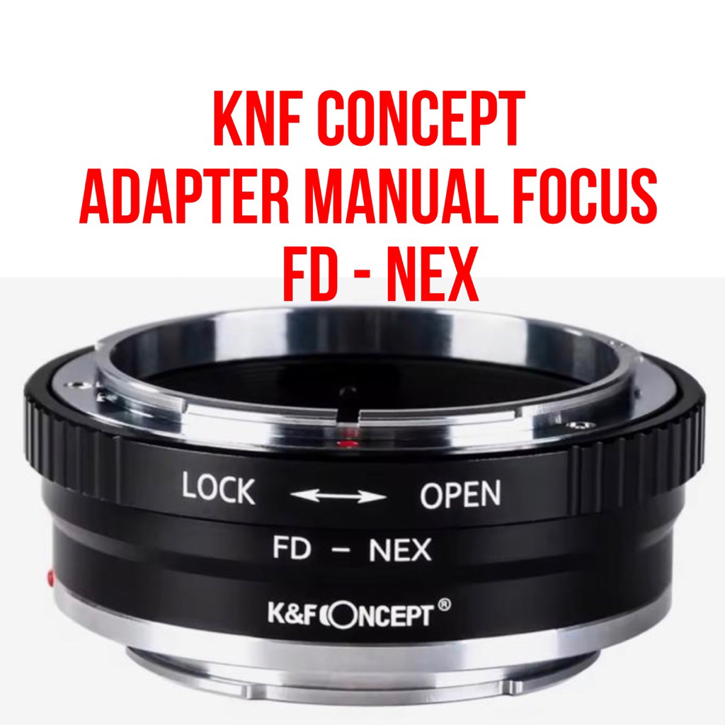 อะแดปเตอร์เลนส์แนวคิด K&F | เอฟดี - ถัดไป | เลนส์ Canon FD FL เป็นกล้องตัว กล้อง Sony NEX E Mount | 