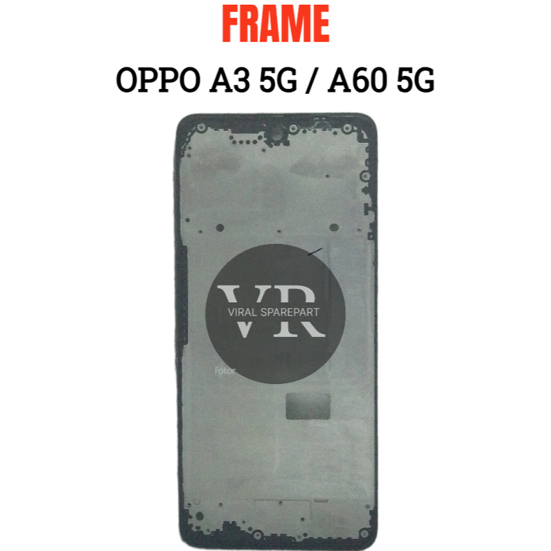 OPPO A3 5G / A60 5G กรอบ LCD