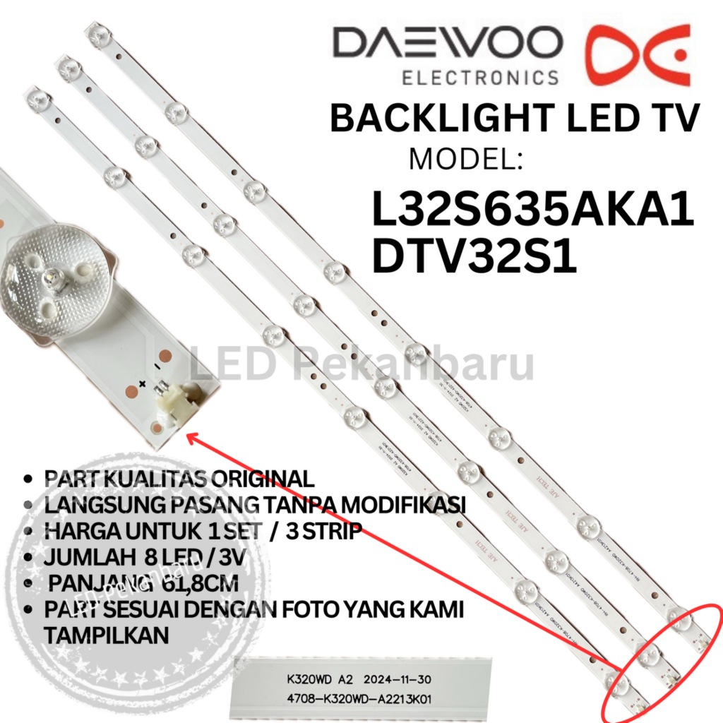 DAEWOO 32 INC LED TV BACKLIGHT L32S635AKA1 L 32S635AKA1 32S635 DTV32S1 BL 8K 3V 8LED LAMP