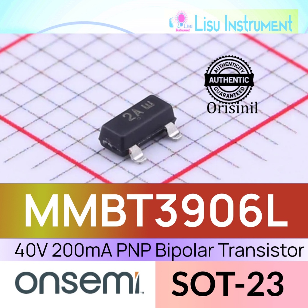 MMBT3906L 40V 200mA PNP Bipolar ทรานซิสเตอร์ 2A MMBT3906 SOT-23 บนกึ่งต้นฉบับ