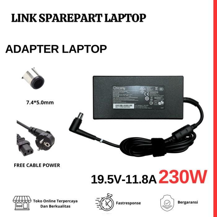19.5V 11.8A 230W 7.4*5.0 มม.แล็ปท็อปอะแดปเตอร์ชาร์จ MSI GT72S G752VY GE63VR ADP-230EB T A230A006L A2