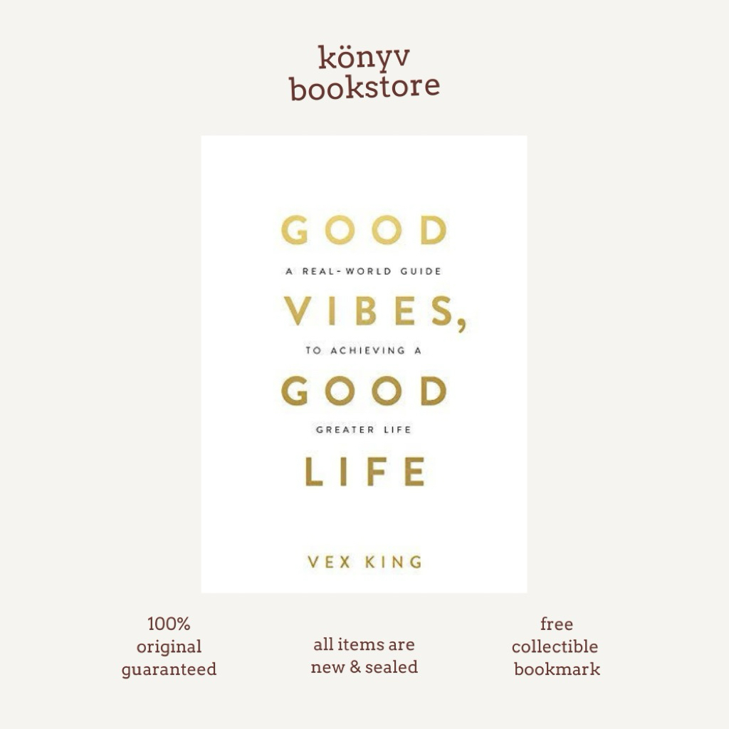 Good Vibes, Good Life by Vex King (ปกอ่อน)