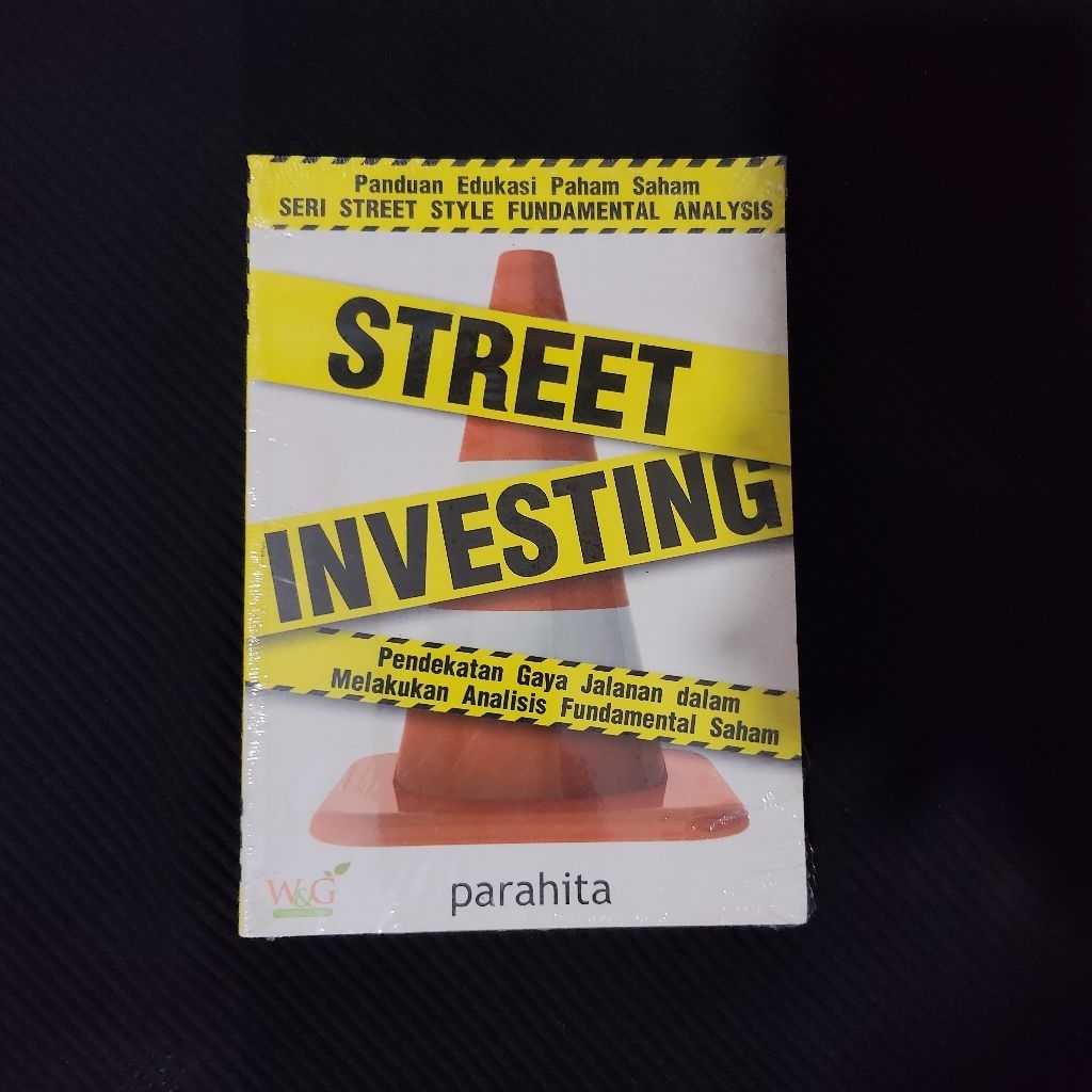 หนังสือต้นฉบับ • Street Style Approach of Fundamental Stock Analysis - Street Investment / PARAHITA