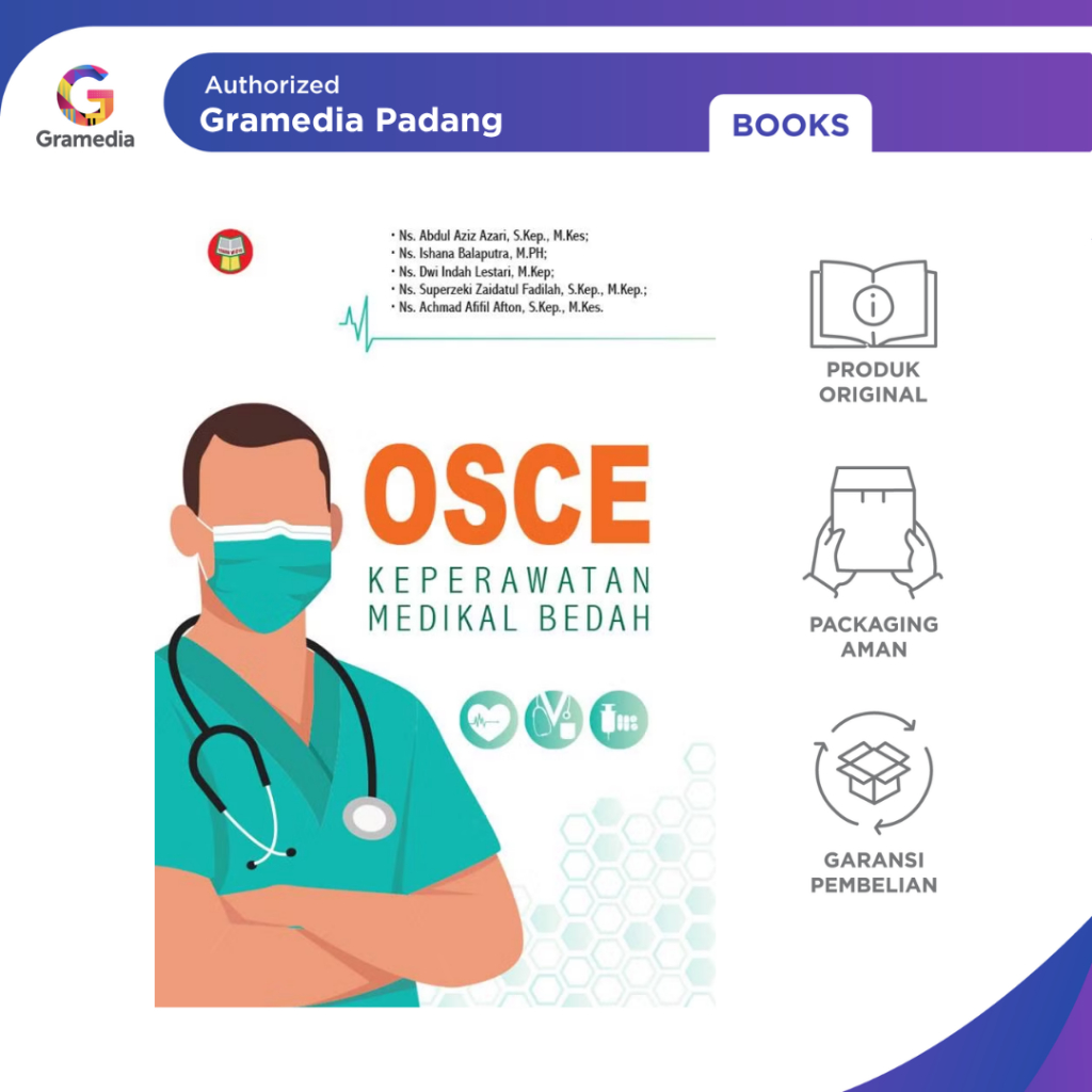 Gramedia Padang - OSCE: การพยาบาลผ่าตัดทางการแพทย์