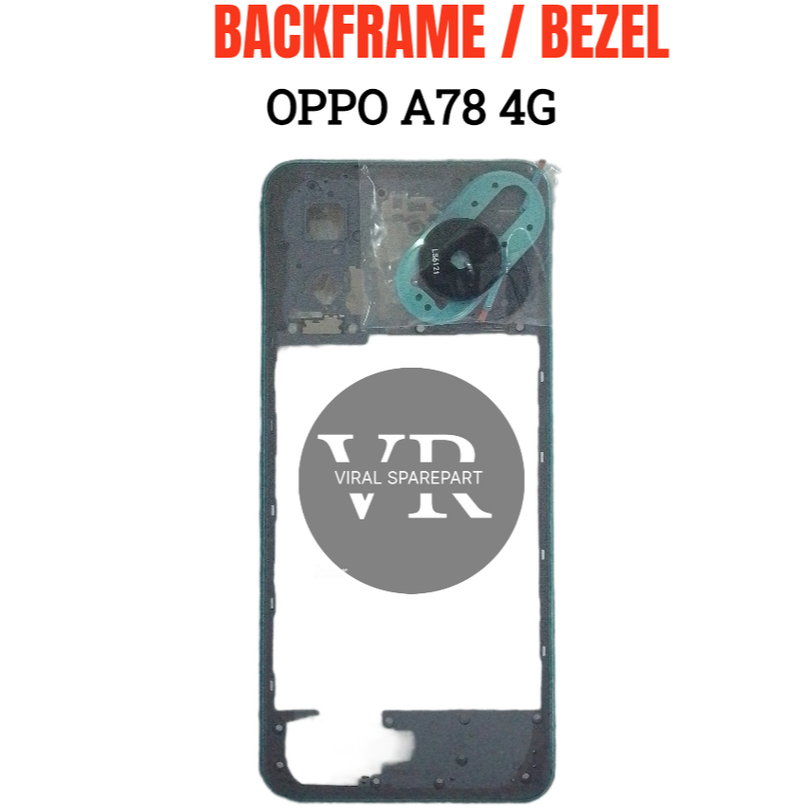 BACK FRAME / BEZEL CASING / CASING FRAME COVER OPPO A78 4G