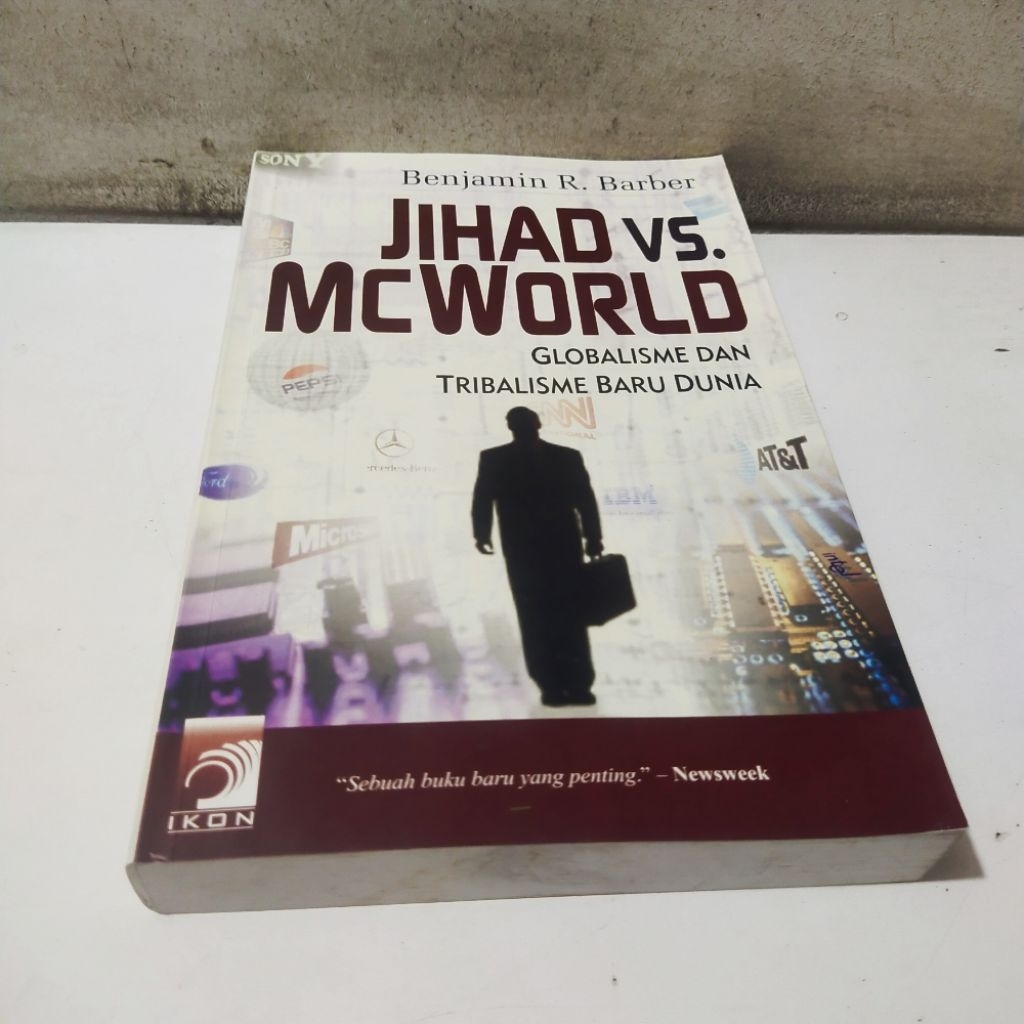ซุปเปอร์บุ๊ค - จิฮาด เทียบกับ หนังสือ McWorld Globalism และชนเผ่าใหม่ของโลก