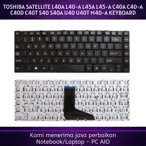 TOSHIBA Satellite L40A L40-A L45A L45-A L40D L40D-A L40T-A C40A C40D C40T S40A S40T M40T-A คีย์บอร์ด