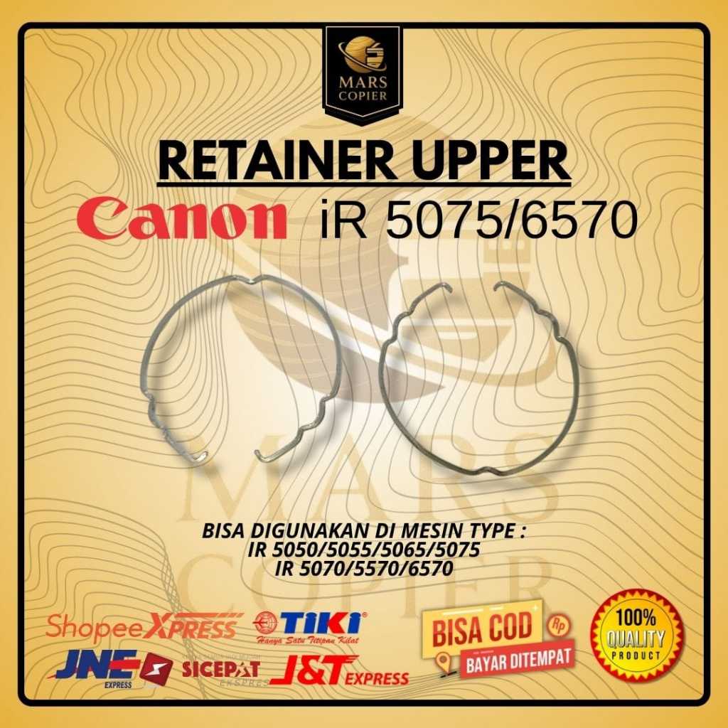 MESIN UPPER RETAINER สําหรับ CANON IR 5050 5055 5075 IR 6570 SERIES PHOTOCOPY MACHINE