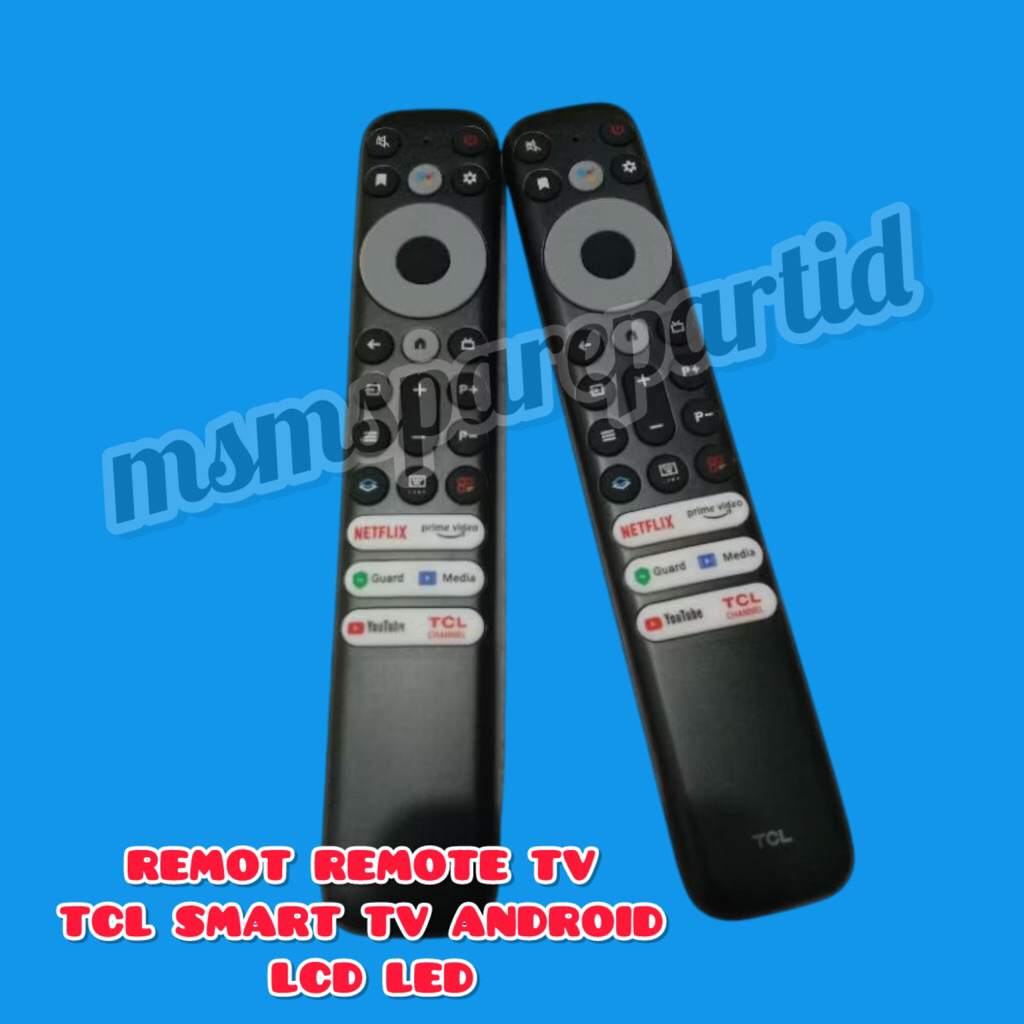 TCL SMART TV ANDROID LCD LED REMOTE