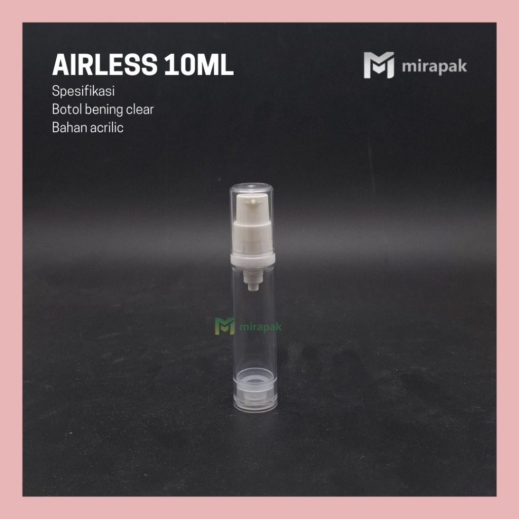 10ML AIRLESS PUMP BOTTLE / 10ML SERUM BOTTLE AIRLES PUMP LOTION TRANSPARENT WHITE