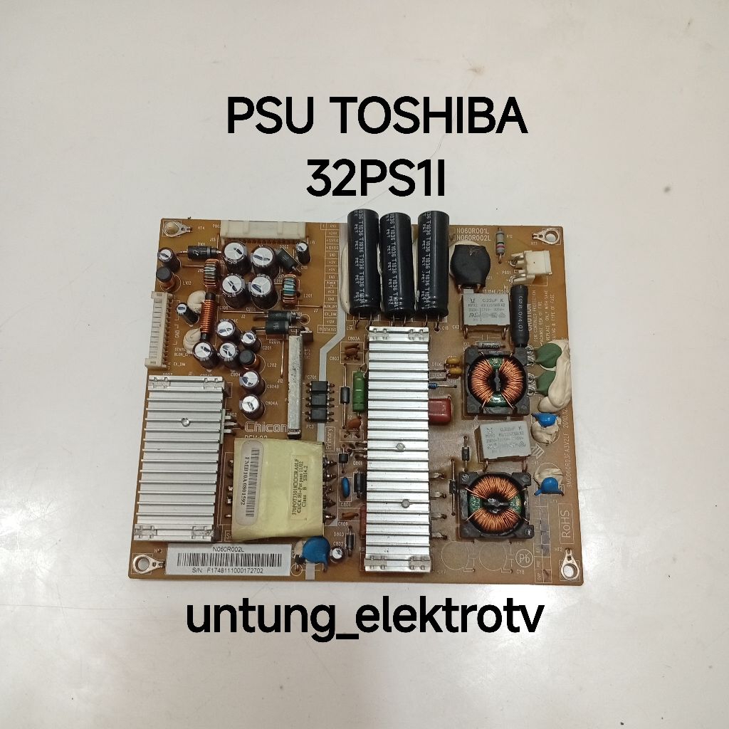 PSU POWER SUPPLY REGULATOR TV LED TOSHIBA 32PS1I - PSU POWER SUPPLY REGULATOR TV LED TOSHIBA 32PS1I