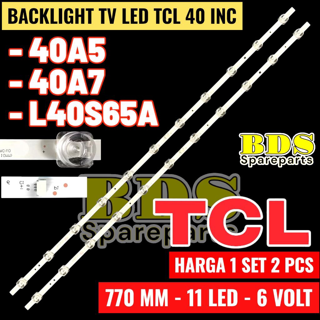 TCL 40 นิ้ว LED TV BACKLIGHT 40A5 40A7 L40S65A