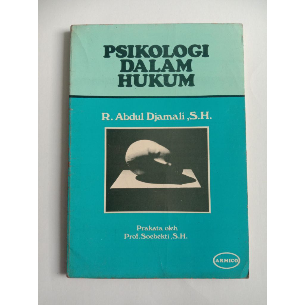 หนังสือกฎหมายจิตวิทยาในกฎหมาย 1984 โดย ร. Abdul Djamali SH