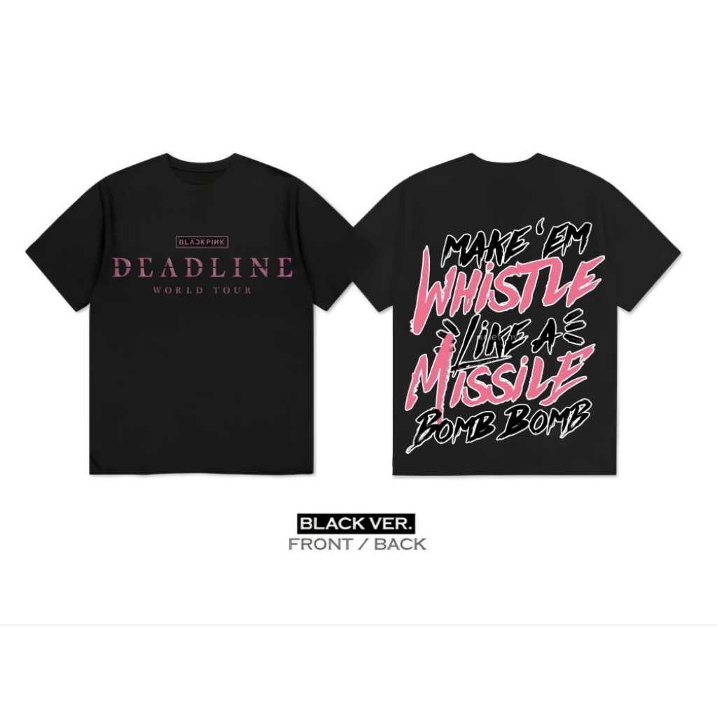 เสื้อยืด Deadline Blackpink