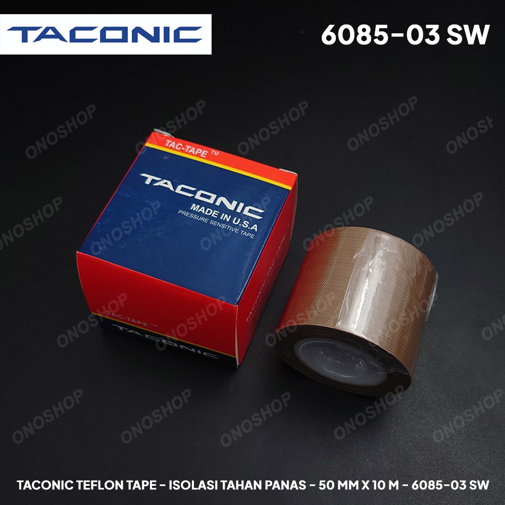 เทปเทฟลอน Taconic - ฉนวนกันความร้อนทนความร้อน - 50 มม. x 10 M - 6085-03 SW
