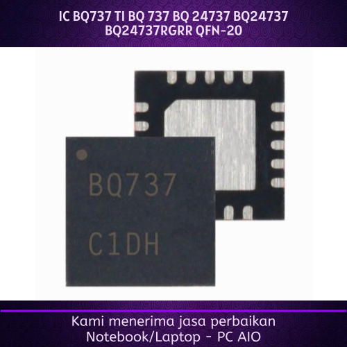 IC BQ737 TI BQ 737 BQ 24737 BQ24737 BQ24737RGRR QFN-20