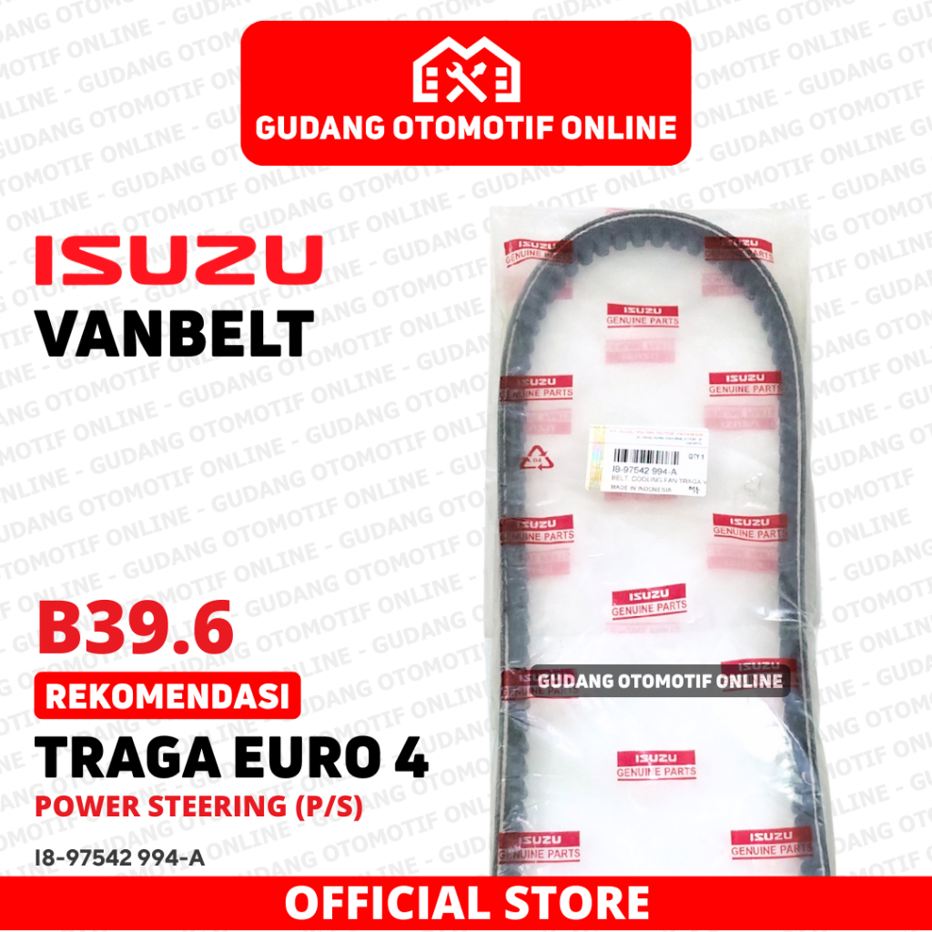 Fanbelt Fanbelt P/S พวงมาลัยพาวเวอร์ Isuzu Traga Euro 4 B39.6 Original ORI I8-97542 994-A