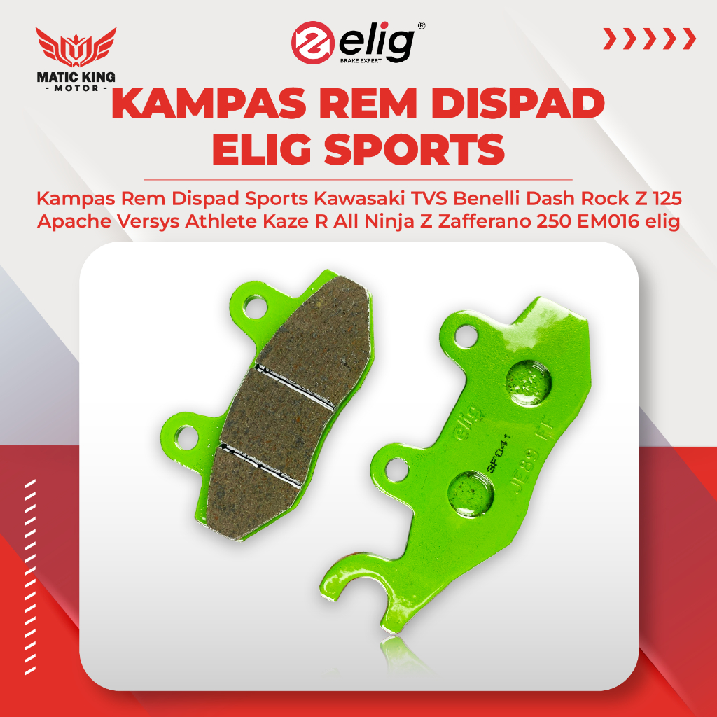 ELIG ผ้าดิสเบรคหน้า TVS Dash Neo Rock Z 125 All Apache SPORTS EM 016
