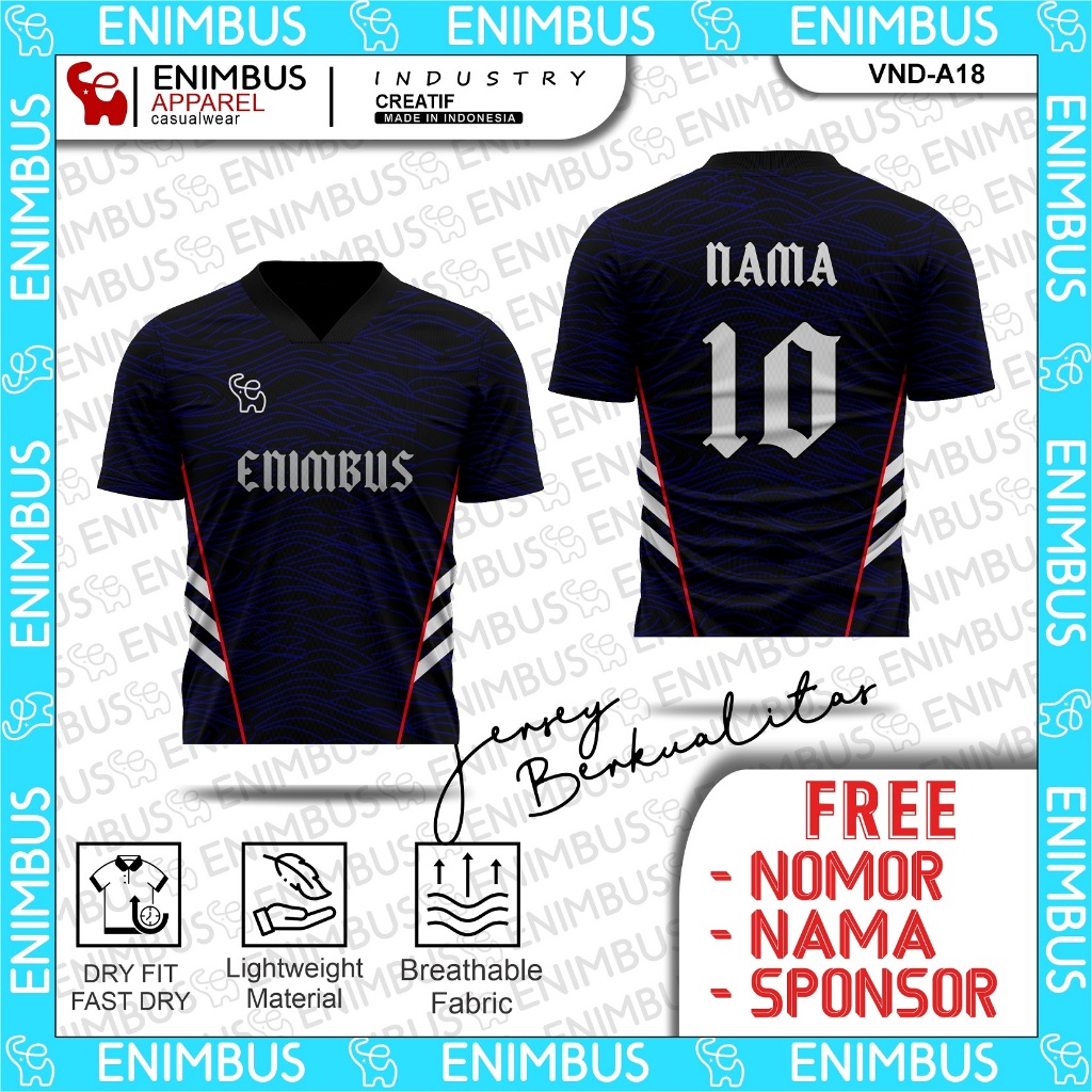 ENIMBUS Streetwear Jersey - Dryfit Sublim Badminton Volleyball Futsal Shirt VND-A18