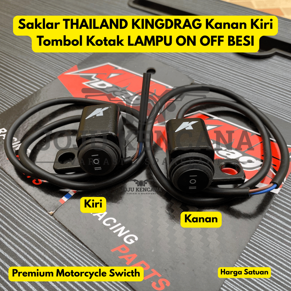 TOMBOL Thailand Kingdrag Switch Motorcycle มีเหล็กซ้ายและขวา On Off Light Box Button Unit Price Choi