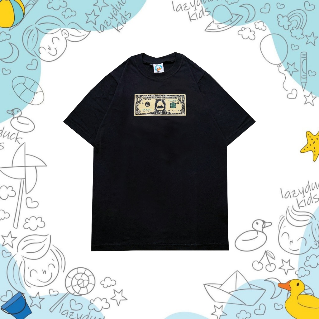 LAZYDUCK KIDS - เสื้อยืด DISTRO สําหรับ BOYS / GIRLS AGED 1-10 ปี BLACK DOLLAR