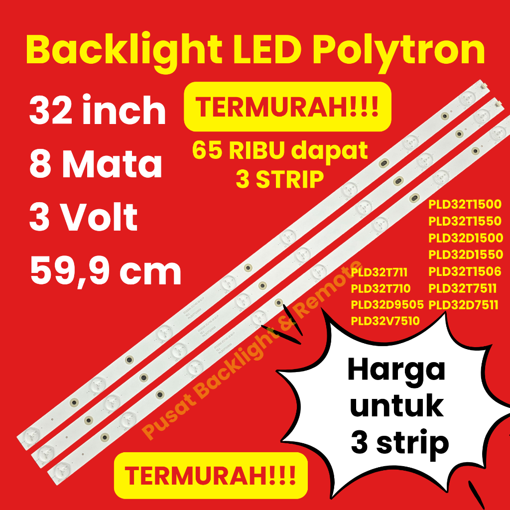 MATA BACKLIGHT LED TV POLYTRON 32 INCH 8 EYES 3 VOLT PLD32T1500 PLD32T1550 PLD32D1500 PLD32D1550 PLD