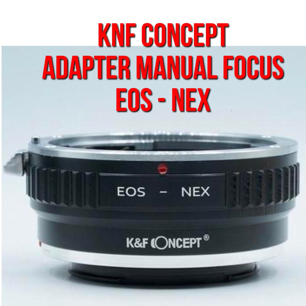 อะแดปเตอร์ K&F Concept KNFLens | อีออส - ถัดไป | เลนส์ Canon EOS EF เป็นกล้องตัว กล้อง Sony NEX E Mo