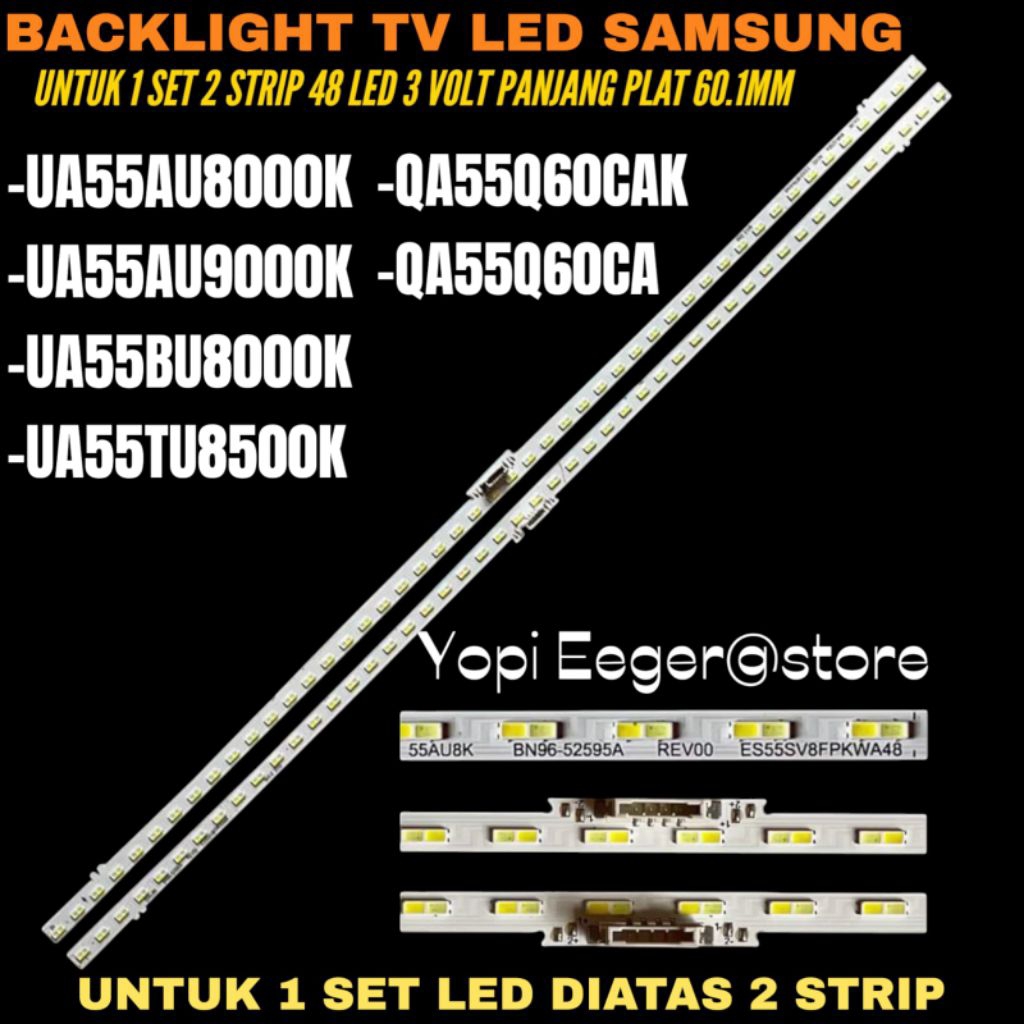 SAMSUNG 55 INCH LED TV BACKLIGHT UA-55AU8000K- UA-55AU9000K- UA-55TU8500K- UA-55BU8000K- QA55Q60CAK-