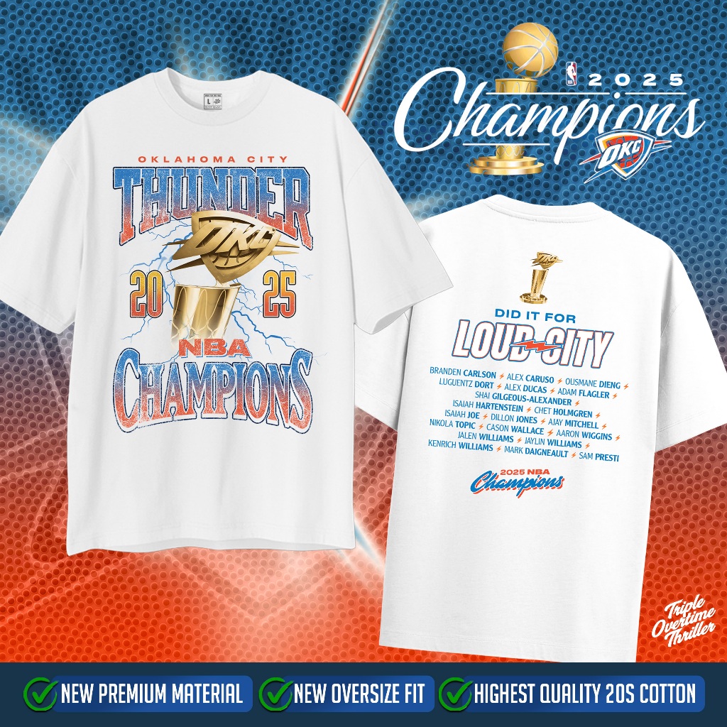 เสื้อยืด OKLOMA CITY THUNDER 2025 NBA CHAMPIONS | เสื้อยืด เอ็นบีเอ | ผ้าฝ้ายคุณภาพสูง Oversize 20S 