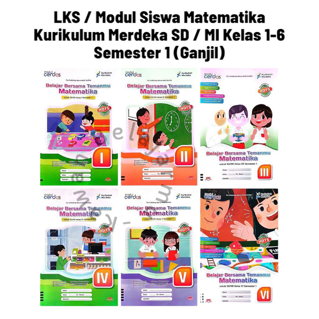 LKS / โมดูล SD / MI หลักสูตรอิสระ SMART Class 1 Class 2 Class 3 เกรด 4 เกรด 5 ชั้นประถมศึกษาปีที่ 6 