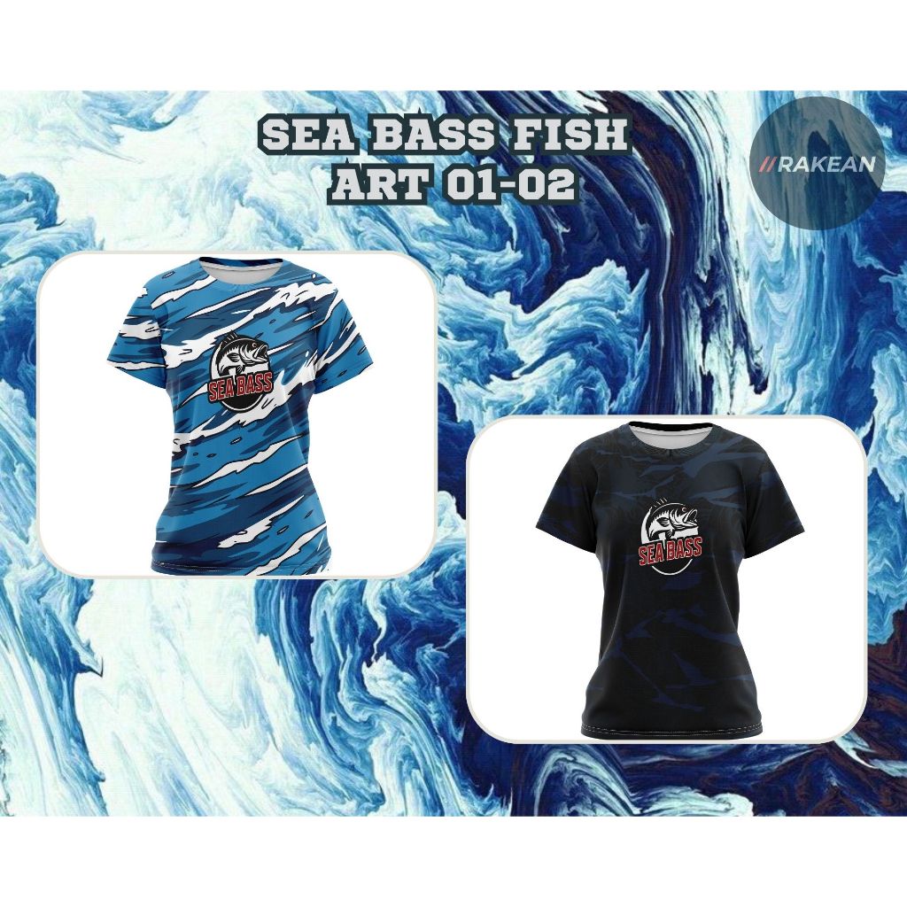 Womens Sea Baas Fish Fishing Mania Fishing Jersey เสื้อยืด Fishing Art 01 & 02 พิมพ์เต็มฟรีชื่อที่กํ