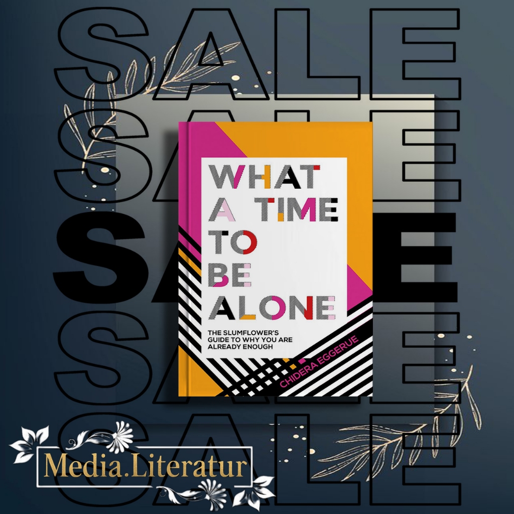 What a Time to Be Alone โดย Chidera Eggerue (ภาษาอังกฤษ)