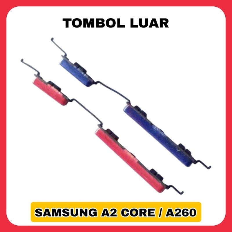 TOMBOL SAMSUNG A2 CORE A260 เปิดปุ่มนอกเสียงและระดับเสียง