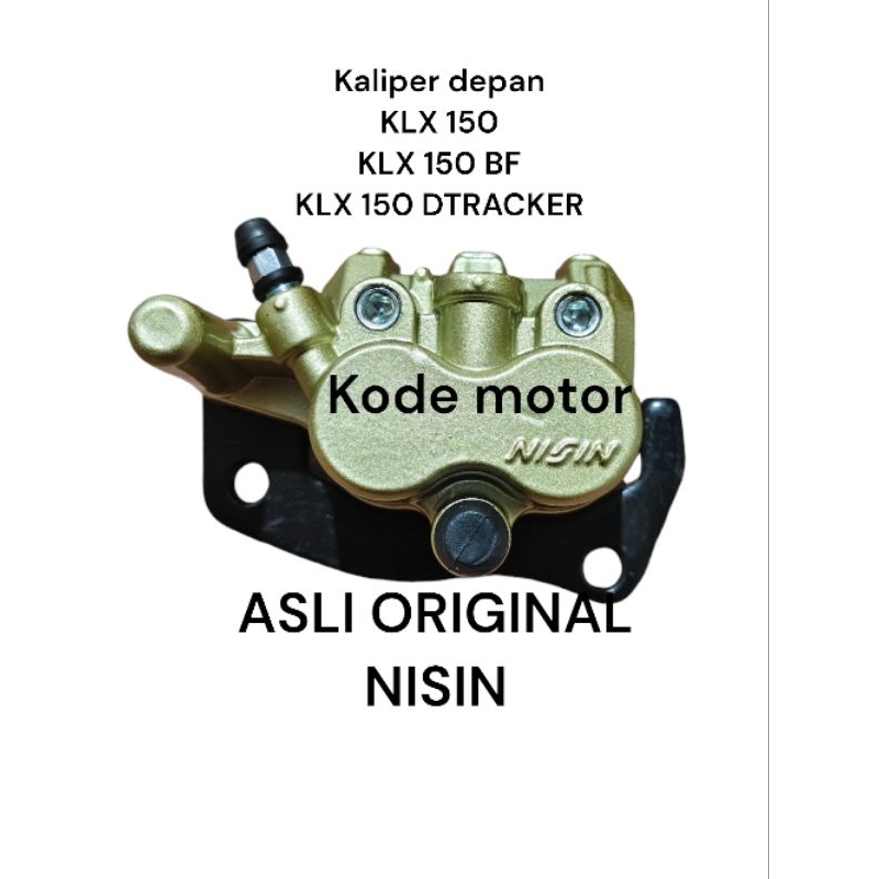 คาลิปเปอร์หน้า Kawasali KLX 150, KLX 150 FD, KLX DTACKER ORI NISIN