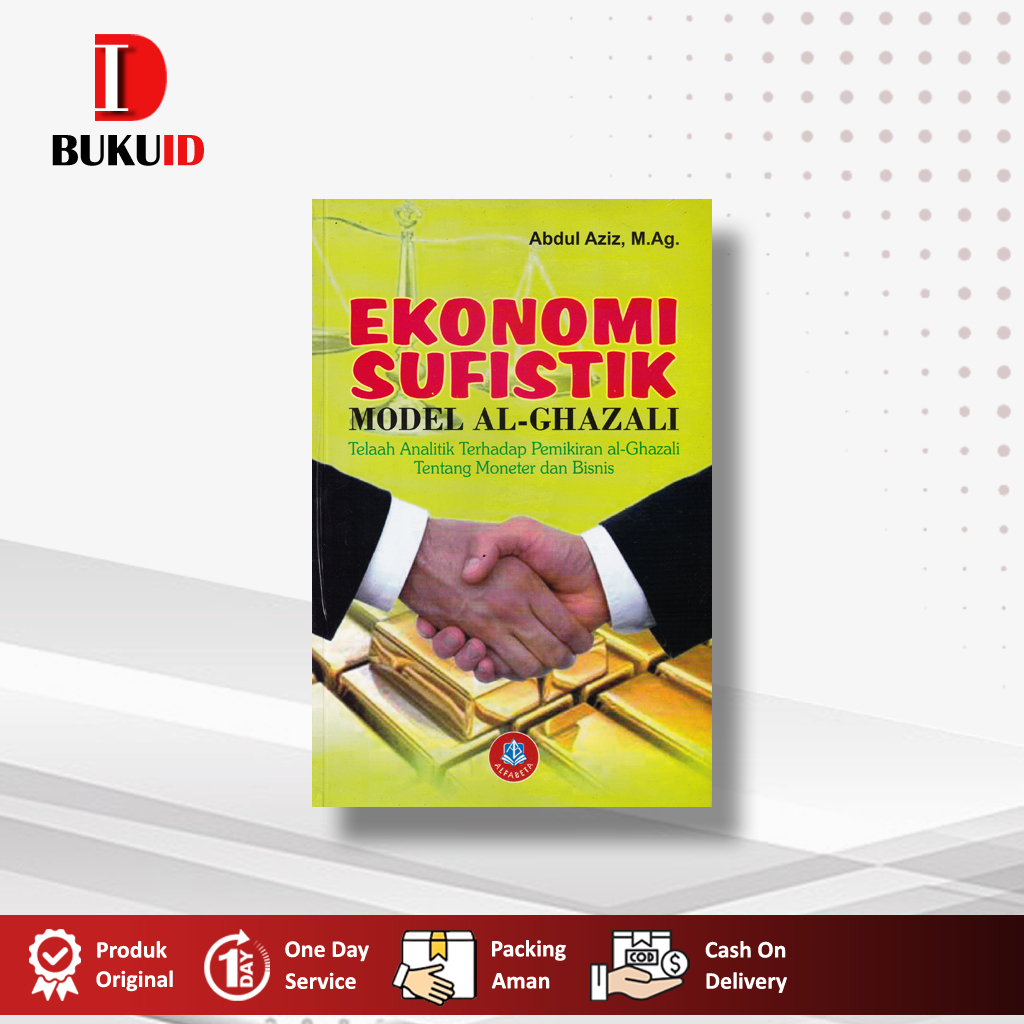 หนังสือเศรษฐศาสตร์ Sufistic รุ่น Al-Ghazali - Abdul Aiz