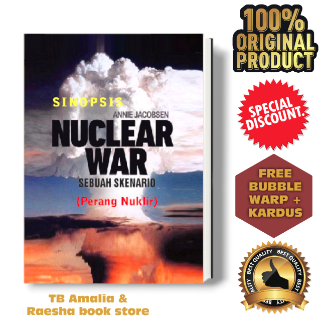 หนังสือ Nuclear War - สงครามนิวเคลียร์ - Annie Jacobsen - Sinopsis