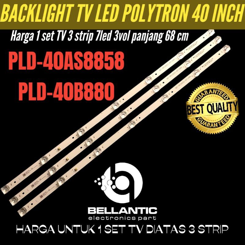 POLYTRON 40 INCH LED TV BACKLIGHT PLD-40AS8858- PLD-40B880 POLYTRON 40 INCH LED TV BACKLIGHT