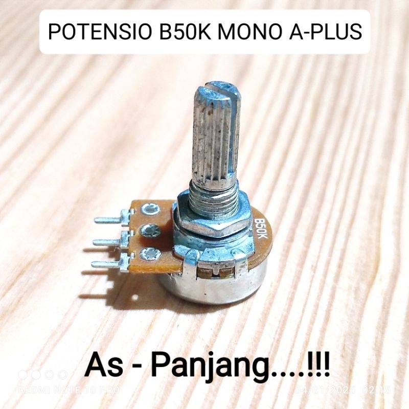 POTENSIO B50K B 50K MONO A-PLUS