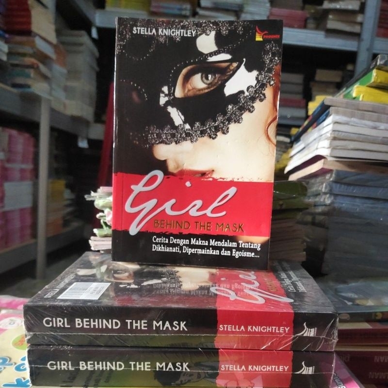 TEENAGE NOVEL / ROMANCE / GIRL BEHIND THE MASK