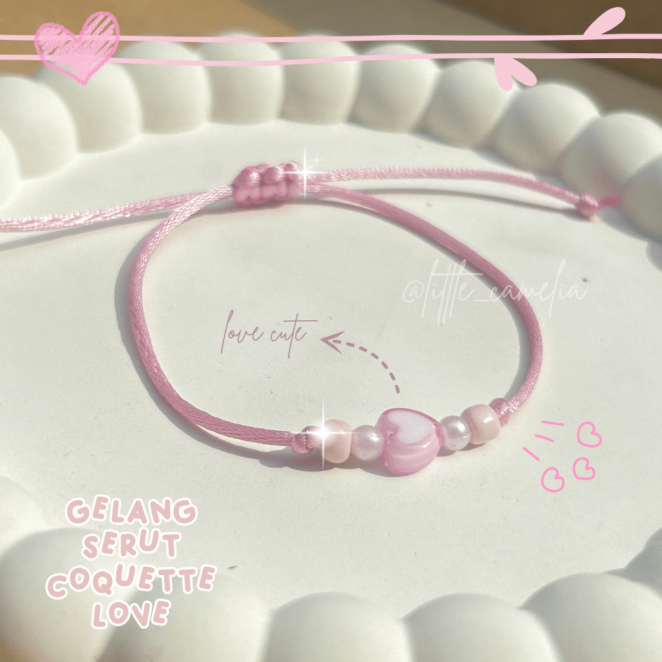 Drawstring candi LOVE COQUETTE BRACELET / COQUETTE LOVE PINK SOFT BRACELET / PINK LOVE SERIES