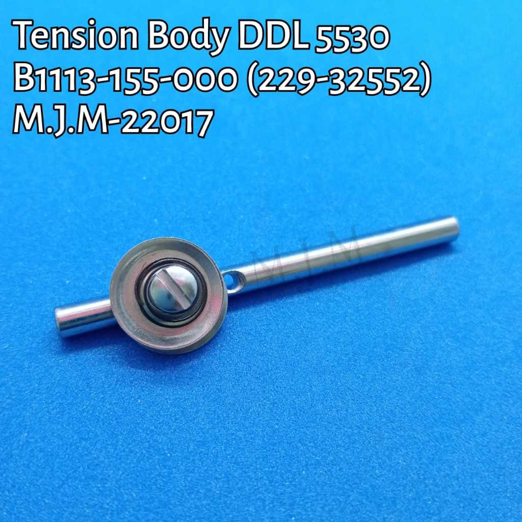 Mesin จักรเย็บผ้า Upper Tension JUKI-line ด้าย Tension Body DDL 5530 DDL(229-32552) เย็บ JUKI MJM-22