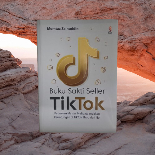 Tiktok Seller Magic Book - Mumtaz Zainuddin - RanahBuku Original Bukumusi