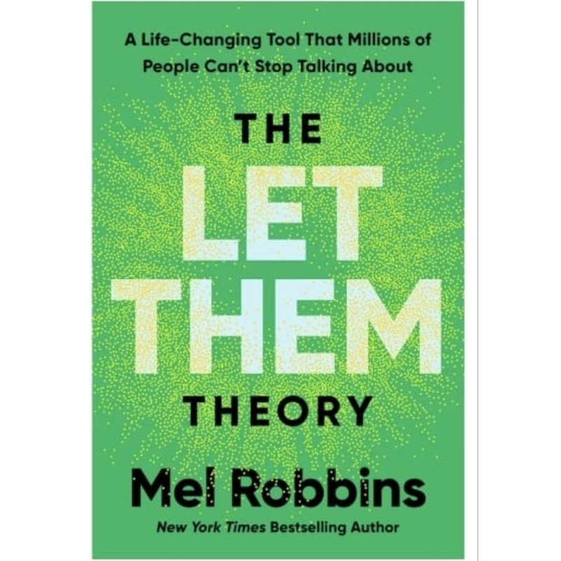 ทฤษฎี Let Them โดย Mel Robbins