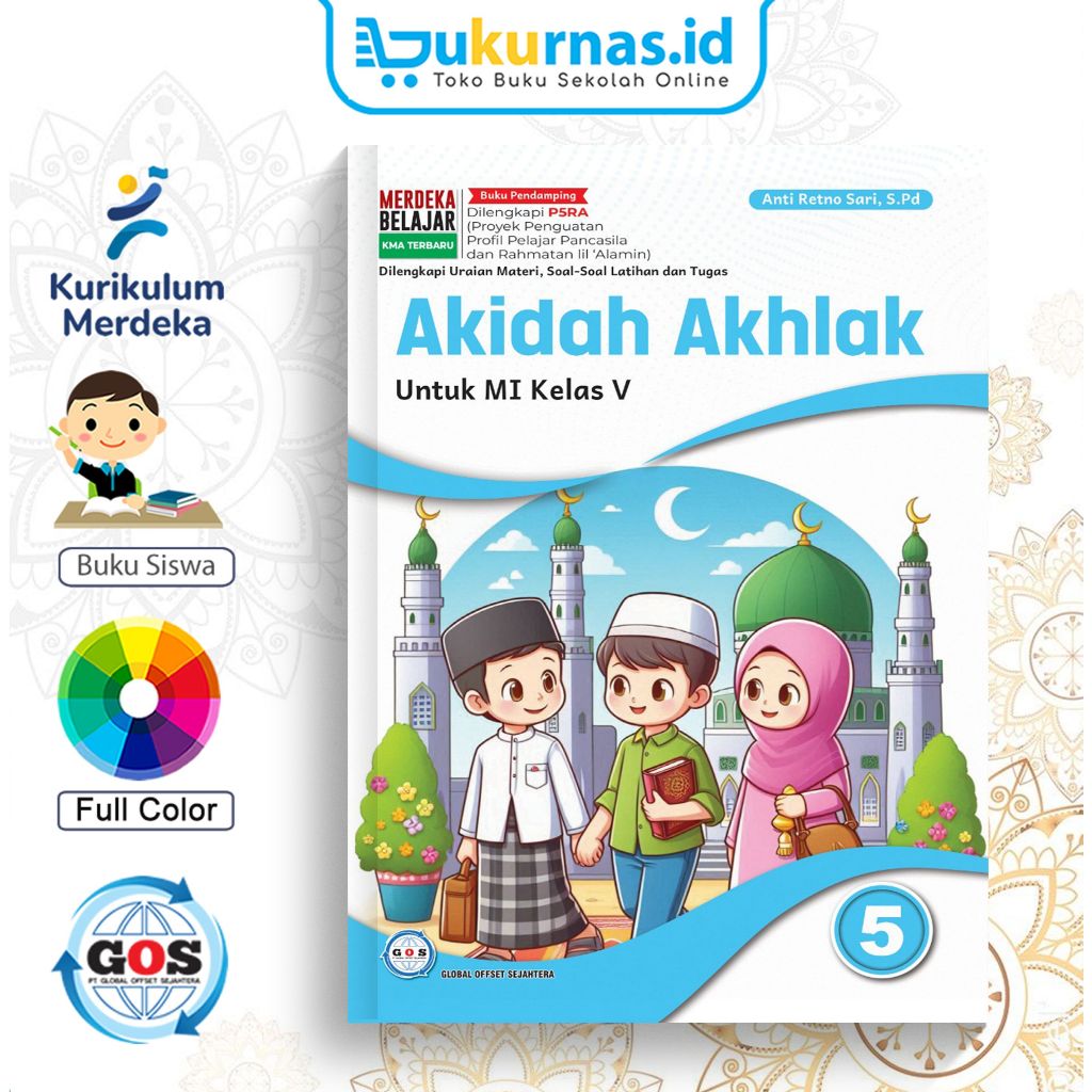 หนังสือนักเรียน GOS Aqidah Akhak SDI/MI Class 5 K-Merdeka KMA-450 - Global Offset Sejatera