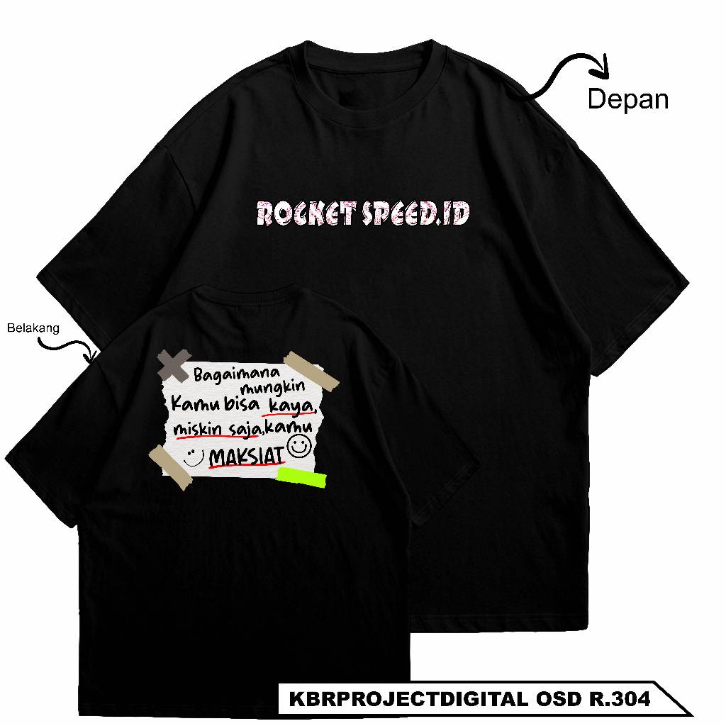 เสื้อยืด OSD R.304 เสื้อยืด HOW YOU WANT YOU CAN BE RICH, DREAMS ONLY YOU MOM| SHORT SLEEVE STREETWE