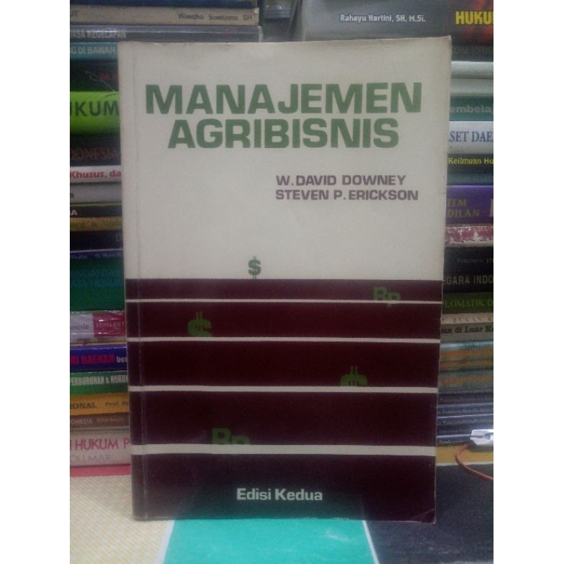 MANAGEMENT OF AGRIBUSINES โดยการเขียน W.DAVID DOWNEY และ STEVEN P.RICKSON