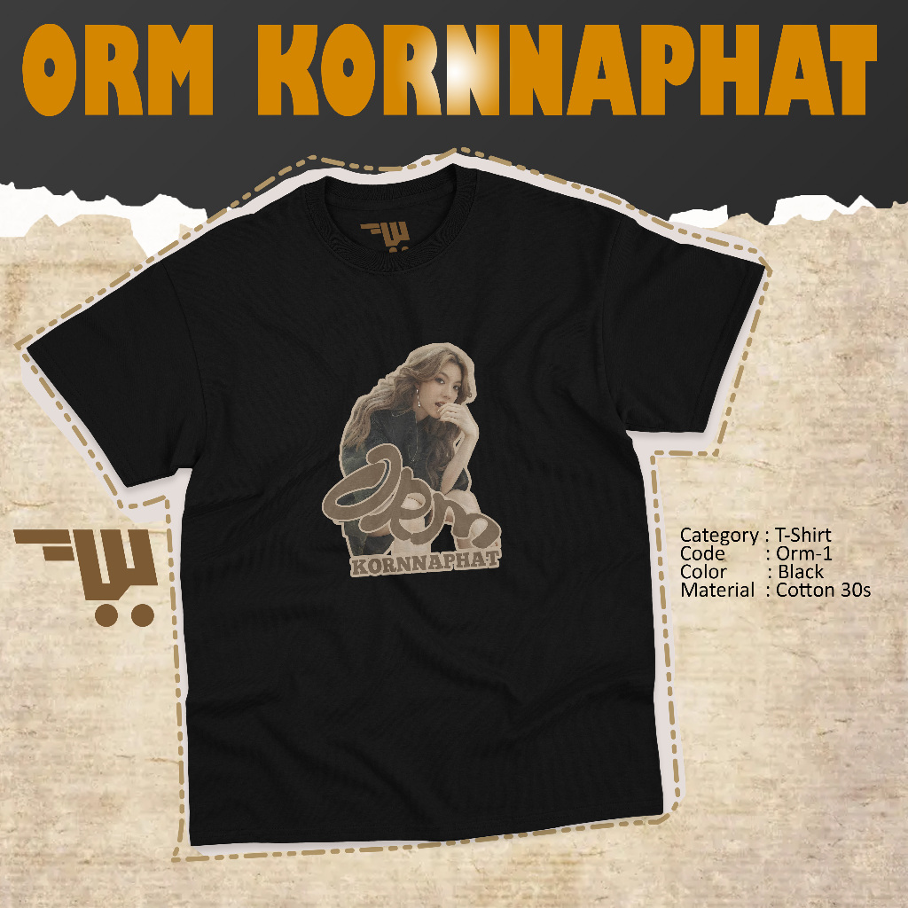 Kaos Orm Kornaphat รหัส Orm-1 เสื้อยืด LingOrm แฟนศิลปะผ้าฝ้าย Unisex สบาย